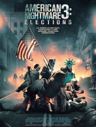 sortie dvd	
 American Nightmare 3: Élections