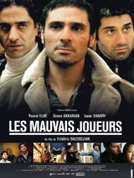 sortie dvd	
 Les Mauvais Joueurs