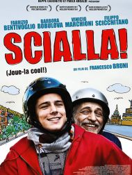 sortie dvd	
 Scialla !