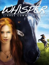 sortie dvd	
 Whisper : Libres Comme Le Vent