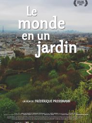 sortie dvd	
 Le Monde En Un Jardin
