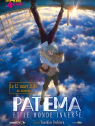 sortie dvd	
 Patéma Et Le Monde Inversé