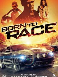 sortie dvd	
 Born To Race