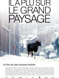 sortie dvd	
 Il A Plu Sur Le Grand Paysage