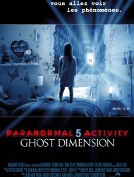 sortie dvd	
 Paranormal Activity 5: Ghost Dimension