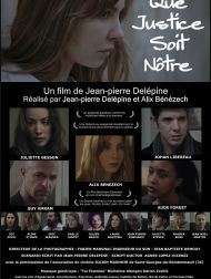 sortie dvd	
 Que Justice Soit Nôtre