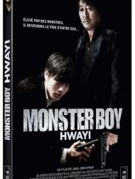 sortie dvd	
 Monster Boy : Hwayi