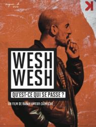 sortie dvd	
 Wesh Wesh, Qu'est-ce Qui Se Passe ?