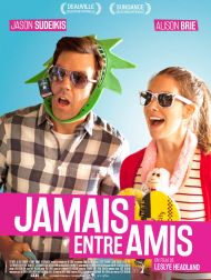 sortie dvd	
 Jamais Entre Amis