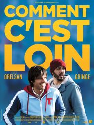 sortie dvd	
 Comment C’est Loin