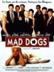 sortie dvd	
 Mad Dogs