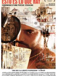 sortie dvd	
 Esto Es Lo Que Hay, Chronique D'une Poésie Cubaine