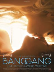 sortie dvd	
 Bang Gang (une Histoire D'amour Moderne)
