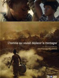 sortie dvd	
 L'Homme Qui Voulait Déplacer La Montagne