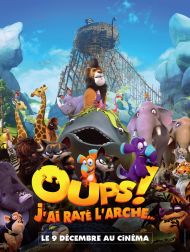 sortie dvd	
 Oups ! J’ai Raté L’arche…