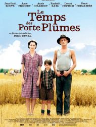 sortie dvd	
 Le Temps Des Porte-plumes