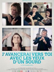 sortie dvd	
 J'avancerai Vers Toi Avec Les Yeux D'un Sourd
