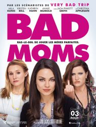 sortie dvd	
 Bad Moms