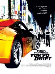 sortie dvd	
 Fast And Furious Tokyo Drift