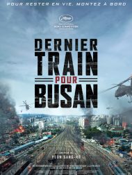 sortie dvd	
 Dernier Train Pour Busan