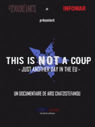 sortie dvd	
 This Is Not A Coup - Just Another Day In The EU