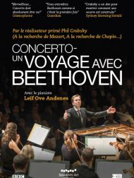 sortie dvd	
 Concerto – Un Voyage Avec Beethoven