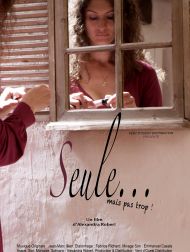 sortie dvd	
 Seule... Mais Pas Trop !