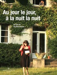 sortie dvd	
 Au Jour Le Jour, à La Nuit La Nuit