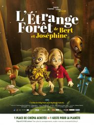 sortie dvd	
 L'Etrange Forêt De Bert Et Joséphine