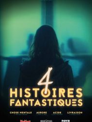 sortie dvd	
 4 Histoires Fantastiques