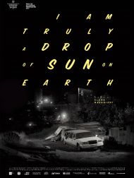 sortie dvd	
 Drop Of Sun (I Am Truly A Drop Of Sun On Earth)