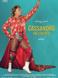 sortie dvd	
 Cassandro The Exotico !