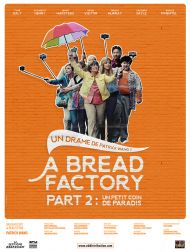 sortie dvd	
 A Bread Factory, Part 2 : Un Petit Coin De Paradis