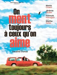 sortie dvd	
 On Ment Toujours à Ceux Qu'on Aime