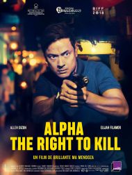 sortie dvd	
 Alpha - The Right To Kill