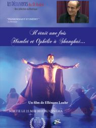 sortie dvd	
 Il était Une Fois Hamlet Et Ophélie à Shanghai...