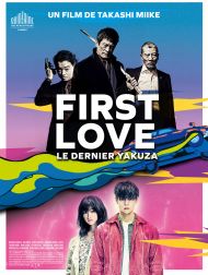 sortie dvd	
 First Love, Le Dernier Yakuza