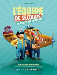 sortie dvd	
 L'Equipe De Secours En Route Pour L'aventure !