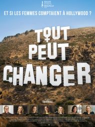 sortie dvd	
 Tout Peut Changer, Et Si Les Femmes Comptaient à Hollywood ?