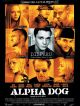 Alpha Dog en DVD et Blu-Ray