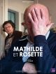 Mathilde Et Rosette en DVD et Blu-Ray