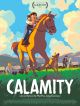 Calamity, Une Enfance De Martha Jane Cannary DVD et Blu-Ray