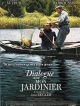 Dialogue Avec Mon Jardinier en DVD et Blu-Ray