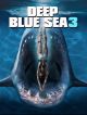 Deep Blue Sea 3 en DVD et Blu-Ray