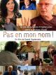 Pas En Mon Nom ! en DVD et Blu-Ray