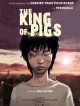 The King Of Pigs DVD et Blu-Ray