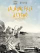 La Jeune Fille à L'écho en DVD et Blu-Ray