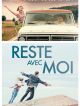 Reste Avec Moi en DVD et Blu-Ray