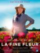 La Fine Fleur DVD et Blu-Ray