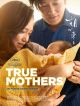 True Mothers DVD et Blu-Ray